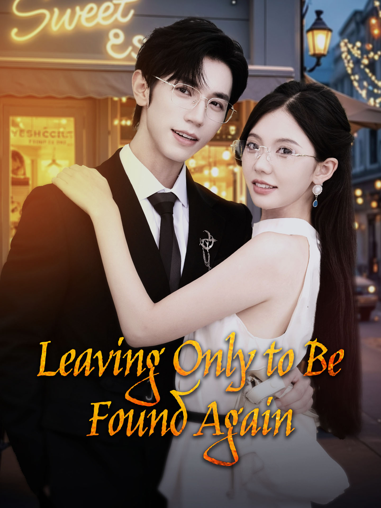 Leaving Only to Be Found Again - First Love short drama poster